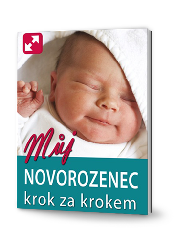 Můj novorozenec krok za krokem